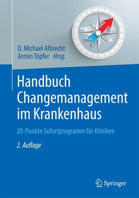 Töpfer / Albrecht | Handbuch Changemanagement im Krankenhaus | Buch | 978-3-642-20361-9 | sack.de
