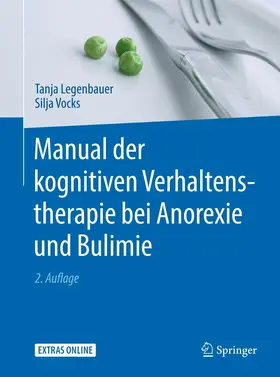 Legenbauer / Vocks |  Manual der kognitiven Verhaltenstherapie bei Anorexie und Bulimie | eBook | Sack Fachmedien