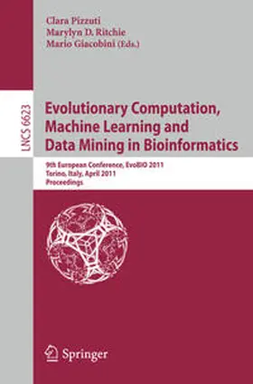 Pizzuti / Ritchie / Giacobini |  Evolutionary Computation, Machine Learning and Data Mining in Bioinformatics | eBook | Sack Fachmedien