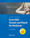 Schatz / Tammer |  Erste Hilfe - Chemie und Physik für Mediziner | eBook | Sack Fachmedien