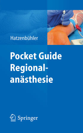 Hatzenbühler | Pocket Guide Regionalanästhesie | E-Book | sack.de