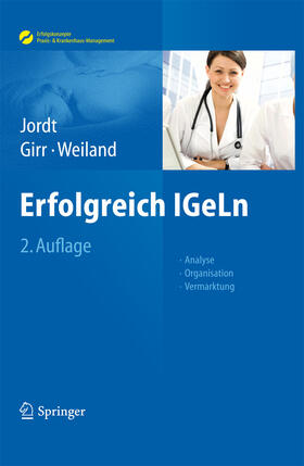 Jordt / Girr / Weiland | Erfolgreich IGeLn | E-Book | sack.de
