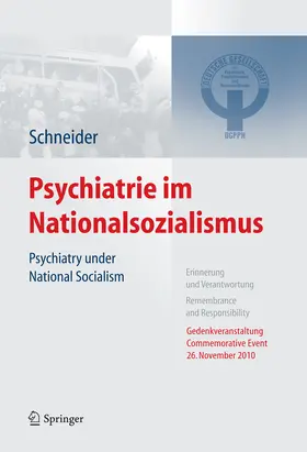 Schneider |  Psychiatrie im Nationalsozialismus | eBook | Sack Fachmedien