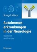 Stangel / Mäurer |  Autoimmunerkrankungen in der Neurologie | Buch |  Sack Fachmedien