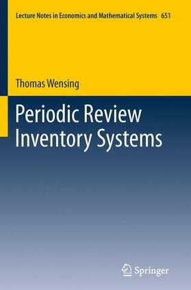 Wensing | Periodic Review Inventory Systems | Buch | 978-3-642-20478-4 | sack.de