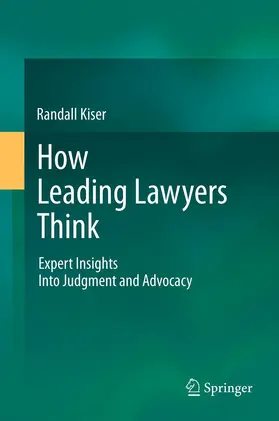 Kiser |  How Leading Lawyers Think | eBook | Sack Fachmedien