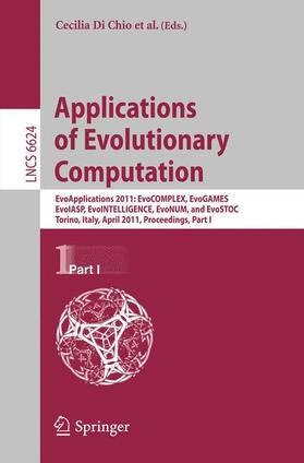 Di Chio / Cagnoni / Cotta | Applications of Evolutionary Computation | Buch | 978-3-642-20524-8 | sack.de