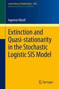 Nåsell |  Extinction and Quasi-Stationarity in the Stochastic Logistic SIS Model | Buch |  Sack Fachmedien