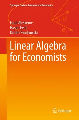 Aleskerov / Ersel / Piontkovski |  Linear Algebra for Economists | eBook | Sack Fachmedien