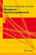 Graf von der Schulenburg / Zuchandke |  Übungen zur Versicherungsökonomik | eBook | Sack Fachmedien
