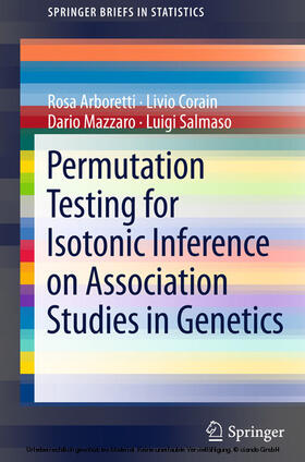 Salmaso / Arboretti / Corain | Permutation Testing for Isotonic Inference on Association Studies in Genetics | E-Book | sack.de