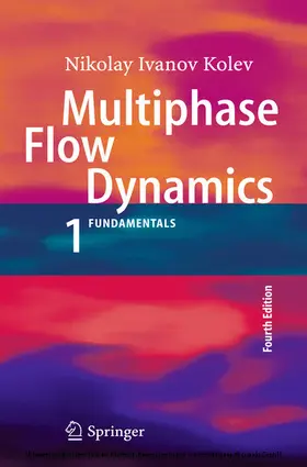 Kolev |  Multiphase Flow Dynamics 1 | eBook | Sack Fachmedien