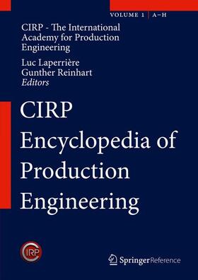Reinhart / Laperrière / Laperrie`re | CIRP Encyclopedia of Production Engineering | Buch | 978-3-642-20616-0 | sack.de