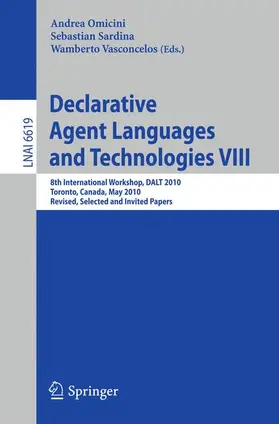 Omicini / Sardina / Vasconcelos |  Declarative Agent Languages and Technologies VIII | Buch |  Sack Fachmedien