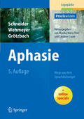 Schneider / Wehmeyer / Grötzbach |  Aphasie | eBook | Sack Fachmedien