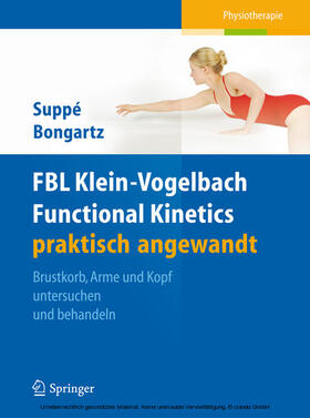 Suppé / Bongartz |  FBL Klein-Vogelbach Functional Kinetics praktisch angewandt | eBook | Sack Fachmedien