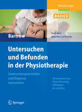 Bartrow |  Physiotherapie Basics: Untersuchen und Befunden in der Physiotherapie | eBook | Sack Fachmedien