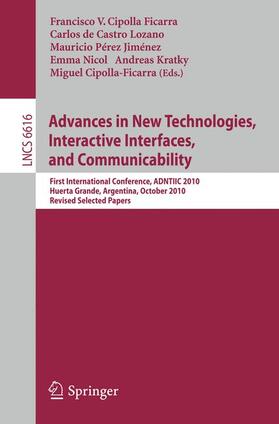 Cipolla Ficarra / de Castro Lozano / Pérez Jiménez | Advances in New Technologies, Interactive Interfaces | Buch | 978-3-642-20809-6 | sack.de