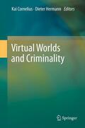 Cornelius, LL.M. / Cornelius / Hermann |  Virtual Worlds and Criminality | eBook | Sack Fachmedien