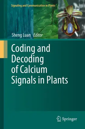 Luan |  Coding and Decoding of Calcium Signals in Plants | eBook | Sack Fachmedien