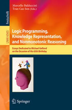Balduccini / Son | Logic Programming, Knowledge Representation, and Nonmonotonic Reasoning | E-Book | www.sack.de