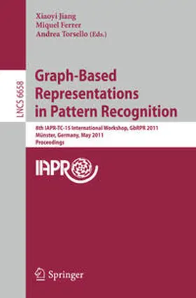 Jiang / Ferrer / Torsello | Graph-Based Representations in Pattern Recognition | E-Book | sack.de
