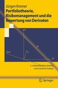 Kremer |  Portfoliotheorie, Risikomanagement und die Bewertung von Derivaten | Buch |  Sack Fachmedien