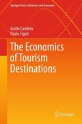 Figini / Candela |  The Economics of Tourism Destinations | Buch |  Sack Fachmedien