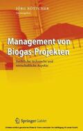Böttcher |  Management von Biogas-Projekten | eBook | Sack Fachmedien
