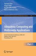 Kim / Adeli / Robles |  Ubiquitous Computing and Multimedia Applications | Buch |  Sack Fachmedien