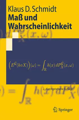 Schmidt |  Maß und Wahrscheinlichkeit | Buch |  Sack Fachmedien