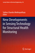 Mukhopadhyay |  New Developments in Sensing Technology for Structural Health Monitoring | eBook | Sack Fachmedien