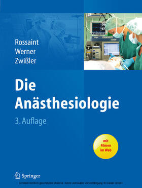 Nollert / Rossaint / Werner | Die Anästhesiologie | E-Book | sack.de