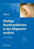 Abeck |  Häufige Hautkrankheiten in der Allgemeinmedizin | Buch |  Sack Fachmedien