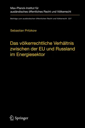 Pritzkow |  Das völkerrechtliche Verhältnis zwischen der EU und Russland im Energiesektor | Buch |  Sack Fachmedien