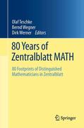 Teschke / Wegner / Werner |  80 Years of Zentralblatt MATH | eBook | Sack Fachmedien