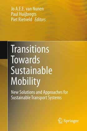 van Nunen / Rietveld / Huijbregts | Transitions Towards Sustainable Mobility | Buch | 978-3-642-21191-1 | sack.de