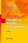 Kuster / Huber / Lippmann |  Handbuch Projektmanagement | Buch |  Sack Fachmedien
