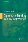 Roeder, Jr. |  Diplomacy, Funding and Animal Welfare | eBook | Sack Fachmedien