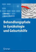 Strauss / Jonat / Diedrich |  Behandlungspfade in Gynäkologie und Geburtshilfe | eBook | Sack Fachmedien