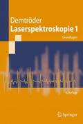 Demtröder |  Laserspektroskopie 1 | Buch |  Sack Fachmedien
