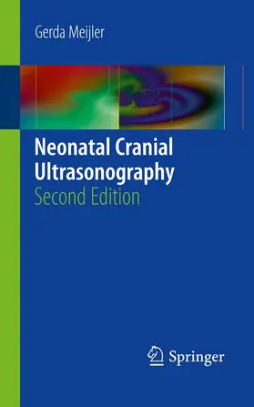 Meijler |  Neonatal Cranial Ultrasonography | eBook | Sack Fachmedien