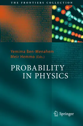 Ben-Menahem / Hemmo |  Probability in Physics | eBook | Sack Fachmedien