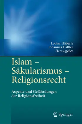 Häberle / Hattler | Islam - Säkularismus - Religionsrecht | E-Book | www.sack.de