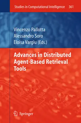 Pallotta / Soro / Vargiu | Advances in Distributed Agent-Based Retrieval Tools | E-Book | sack.de