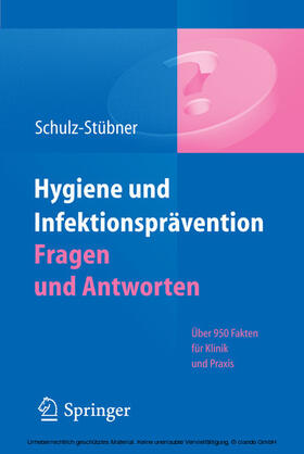 Schulz-Stübner | Hygiene und Infektionsprävention. Fragen und Antworten | E-Book | sack.de