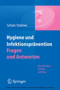 Schulz-Stübner |  Hygiene und Infektionsprävention. Fragen und Antworten | eBook | Sack Fachmedien