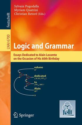 Pogodalla / Quatrini / Retoré |  Logic and Grammar | Buch |  Sack Fachmedien