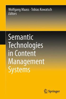 Kowatsch / Maass | Semantic Technologies in Content Management Systems | Buch | 978-3-642-21549-0 | sack.de