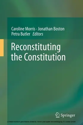 Morris / Boston / Butler |  Reconstituting the Constitution | eBook | Sack Fachmedien